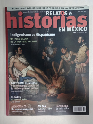 Relatos E Historias En México #60. Indigenismo Vs Hispanismo (Usado)