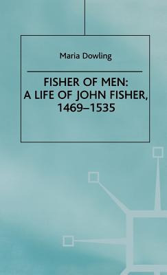 Libro Fisher Of Men: A Life Of John Fisher, 1469-1535 - D...