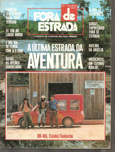 Revista Fora De Estrada Nº1 Ano 1 Br-163 Cuiabá/santarém