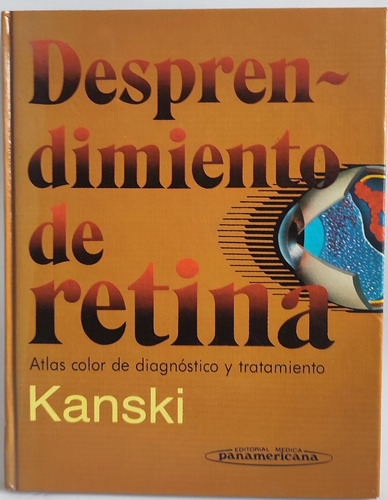 Desprendimiento De La Retina Libro