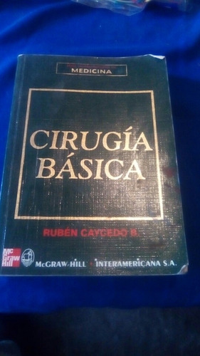 Cirugia Basica Ruben Caycedo B.
