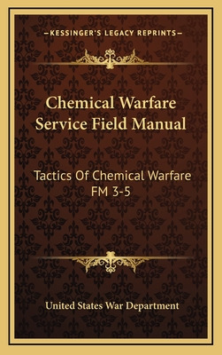 Libro Chemical Warfare Service Field Manual: Tactics Of C...