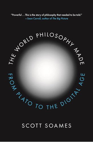 Libro:  The World Philosophy Made: From Plato To The Age