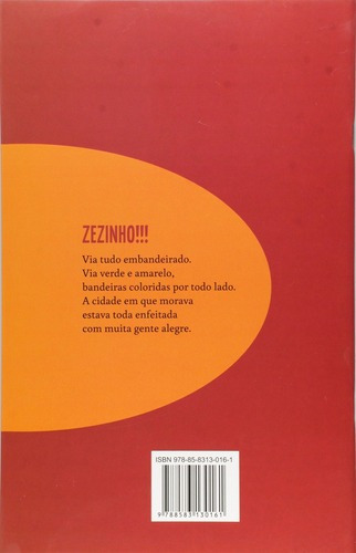 Zezinho Na Copa Do Mundo, De Elisabete Barbosa Alves. Editora Escrita Fina, Capa Mole, Edição 1 Em Português, 2013