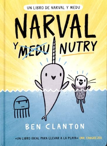 Narval Y Nutry - Un Libro De Narval Y Medu - Td - Clanton Be