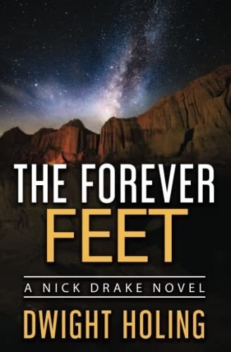 The Forever Feet (a Nick Drake Novel) - Holing, 