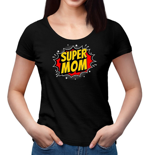 Polera Super Mom - Dia De La Madre Cómic - Regalo - Escotada