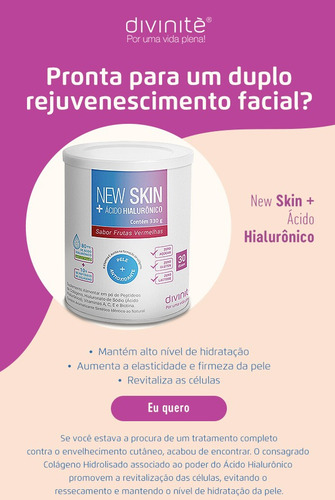 New Skin +ácido Hialurônico Frutas Vermelhas 330 Gr