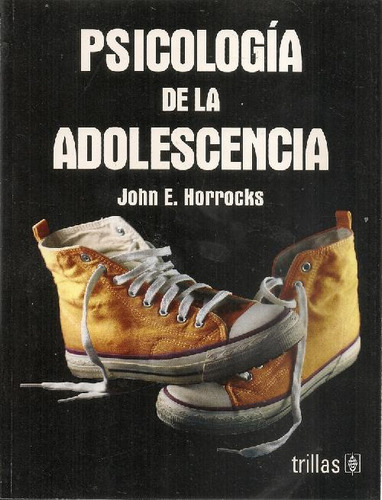 Libro Psicología De La Adolescencia De John E. Horrocks