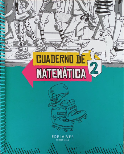 Cuaderno De Matemática 2 Sobre Ruedas Edelvives