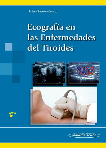 Ecografia En Las Enfermedades Del Tiroides - Jaen Diaz, J...