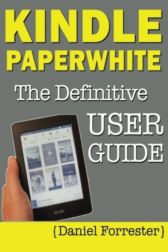 Kindle Paperwhite Manual The Definitive User Guide For Maste