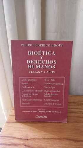 Bioética Y Derechos Humanos - Pedro F. Hooft