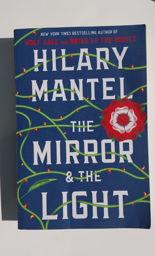 The Mirror  And  The Light - Hilary Mantel (hardback)