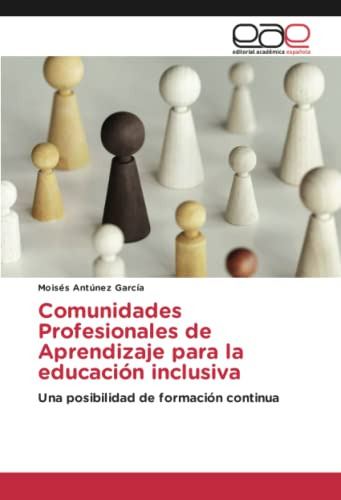 Comunidades Profesionales De Aprendizaje Para La Educacion I