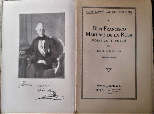 Martinez De La Rosa . Politico Y Poeta - Luis De Sosa - 1930 (Usado)