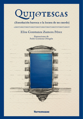 Quijotescas - Elisa Constanza Zamora Perez