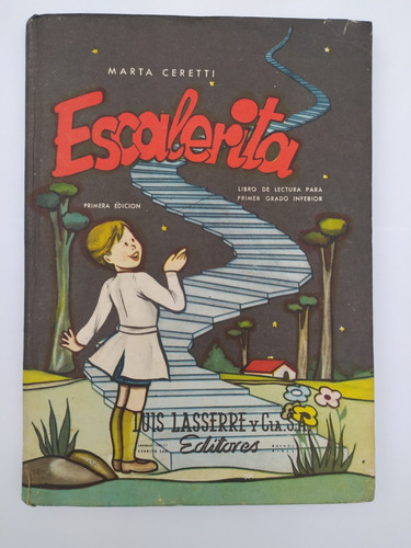 Escalerita Libro De Lectura Primer Grado 1957 Rodriguez 1°ed