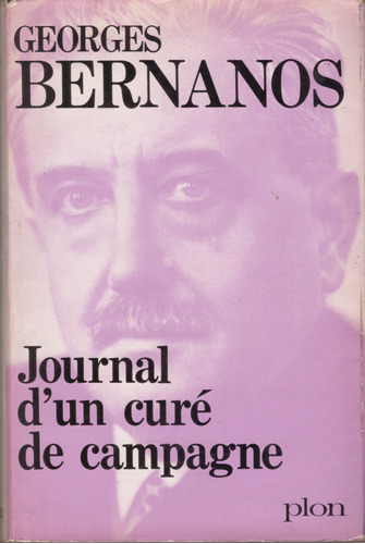 Journal D'un Curé De Campagne - George Bernanos ( Tapa Dura)