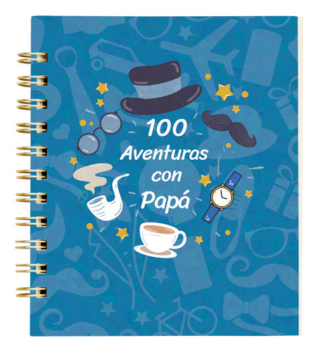 Libro 100 Aventuras Con Papá