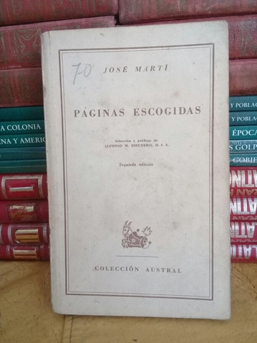 Paginas Escogidas - José Martí - 1954