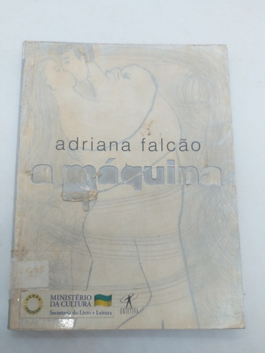 Livro - A Máquina - Adriana Falcão - Pd121
