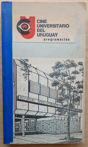 Cine Universitario Del Uruguay Programación Ciclo 1978