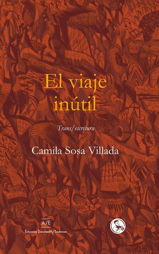 El Viaje Inútil - Camila Sosa