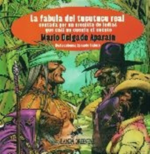 Fabula Del Tucutucu Real, La - Luis/sagasta/fajardo/delgado