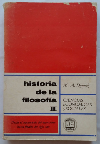 Historia De La Filosofía Iii - M. A. Dynnik