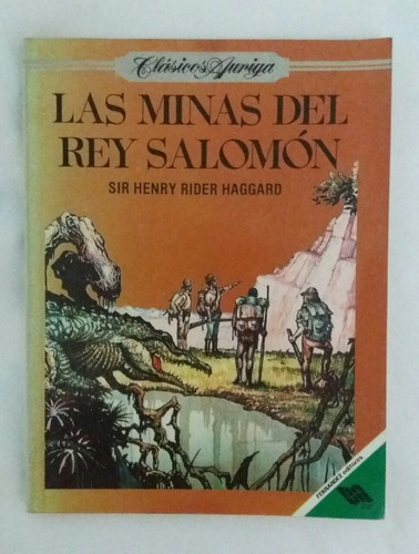 Las Minas Del Rey Salomon Sir Henry Rider Hagaard