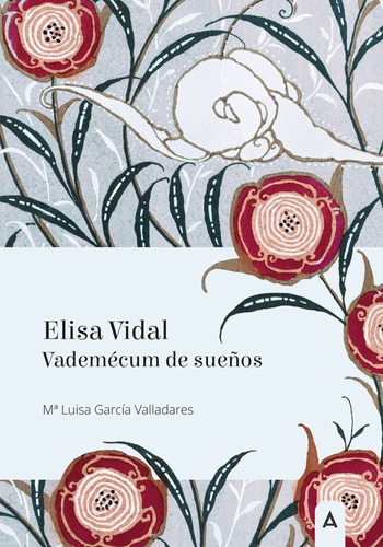Elisa Vidal Vademecum De Sueños - Mª Luisa Garcia Valladares
