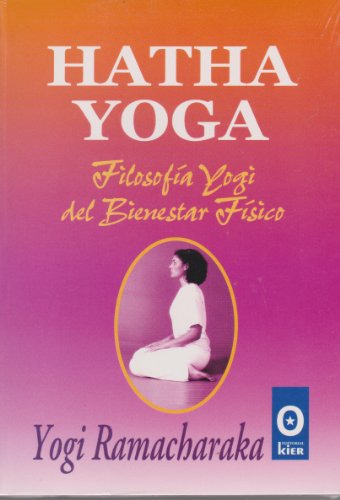 Libro Hatha Yoga Filosofia Yogi Del Bienestar Fisico De Rama