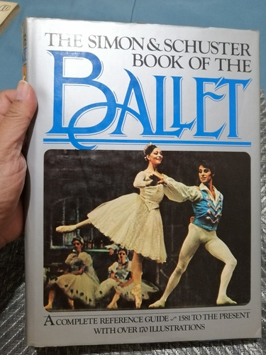 The Simón & Schuster Book Of The Ballet  