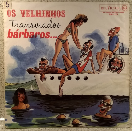 Lp  Os Velhinhos Transviados - Bárbaros! 1964