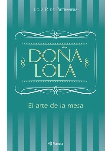 Doña Lola De Lola De Pietranera - Planeta