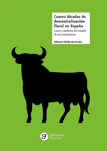 Libro Cuatro Dã©cadas De Descentralizaciã³n Fiscal En Esp...