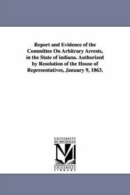 Libro Report And Evidence Of The Committee On Arbitrary A...