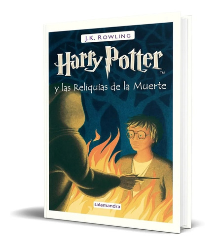 Libro Harry Potter 7 Y Las Reliquias De Muerte [pasta Dura]