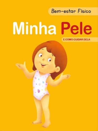 Livro Bem-estar Fisico - Minha Pele