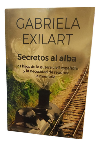 Secretos Al Alba- Gabriela Exilart