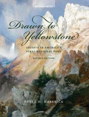 Drawn To Yellowstone : Artists In America's First Nationa...