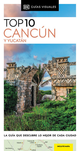 Libro Cancun Y Yucatan Guias Visuales Top 10 - Dk