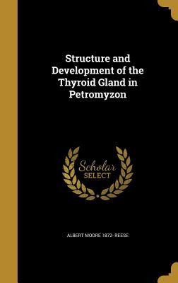 Libro Structure And Development Of The Thyroid Gland In P...