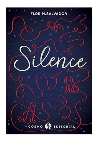 Libro Silence - Flor M. Salvador - Wattpad