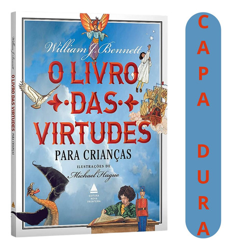 Livro Infantil Com Lições De Vida - O Livro Das Virtudes Para Crianças