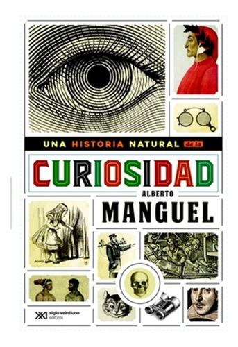 Una Historia Natural De La Curiosidad