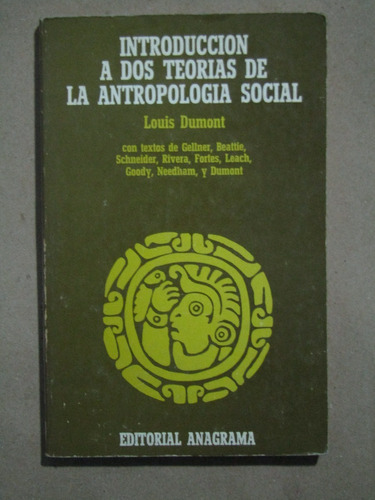 Louis Dumond, Introducción A Dos Teorías De La A. Social
