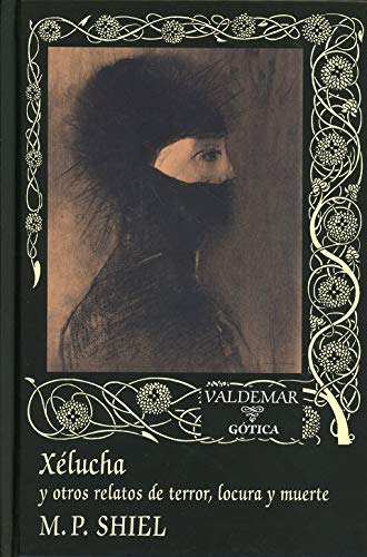 Libro Xélucha De Shiel M P  Valdemar