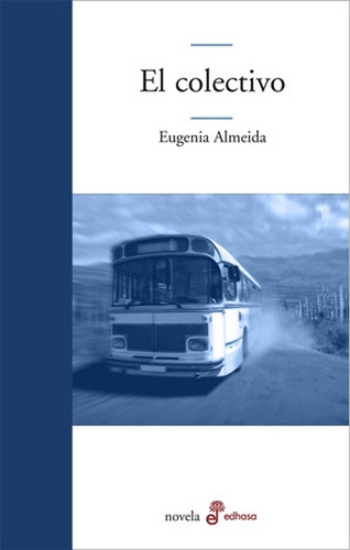 Colectivo El - Almeida Eugenia